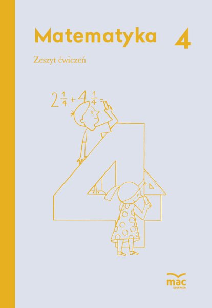 Matematyka Zeszyt ćwiczeń Klasa 4 Opracowanie zbiorowe Książka w