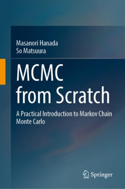 MCMC From Scratch A Practical Introduction To Markov Chain Monte Carlo