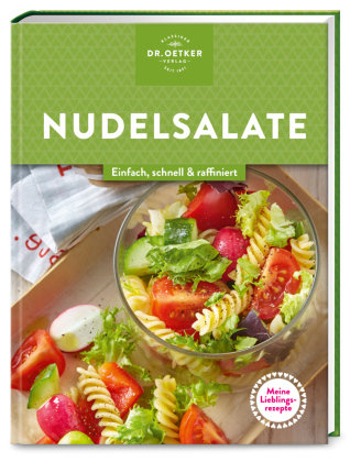 Meine Lieblingsrezepte Nudelsalate Dr Oetker Ein Verlag Der Edel