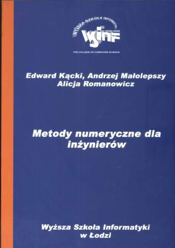 Metody Numeryczne Dla In Ynier W Opracowanie Zbiorowe Ksi Ka W Empik