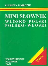 Mini Słownik Włosko Polski Polsko Włoski Jamrozik Elżbieta Książka