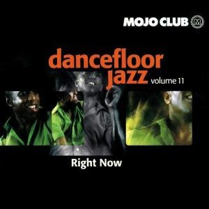 Various - Mojo Club Presents Dancefloor Jazz Vol. Three - Work To Do Various - Mojo Club Presents Dancefloor Jazz Vol. Three - Work To Do