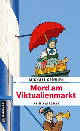 Mord Am Viktualienmarkt Gmeiner Verlag Ksi Ka W Empik