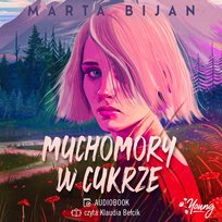 Muchomory W Cukrze Bijan Marta Ksi Ka W Empik