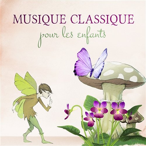 Musique Classique Pour Les Enfants Musique Pour Lenfant Hyperactif