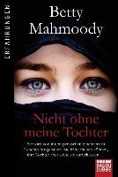 Nicht Ohne Meine Tochter Mahmoody Betty Ksi Ka W Empik