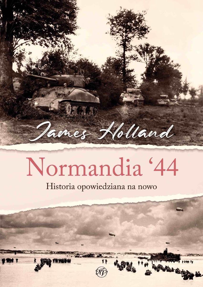 Normandia Historia Opowiedziana Na Nowo Holland James Ebook