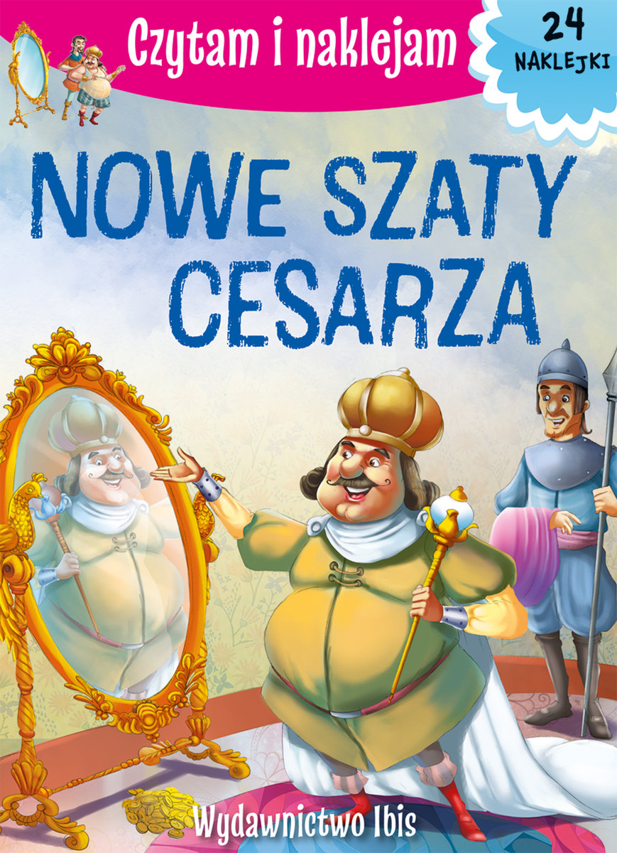 Nowe Szaty Cesarza Czytam I Naklejam Opracowanie Zbiorowe Ksi Ka