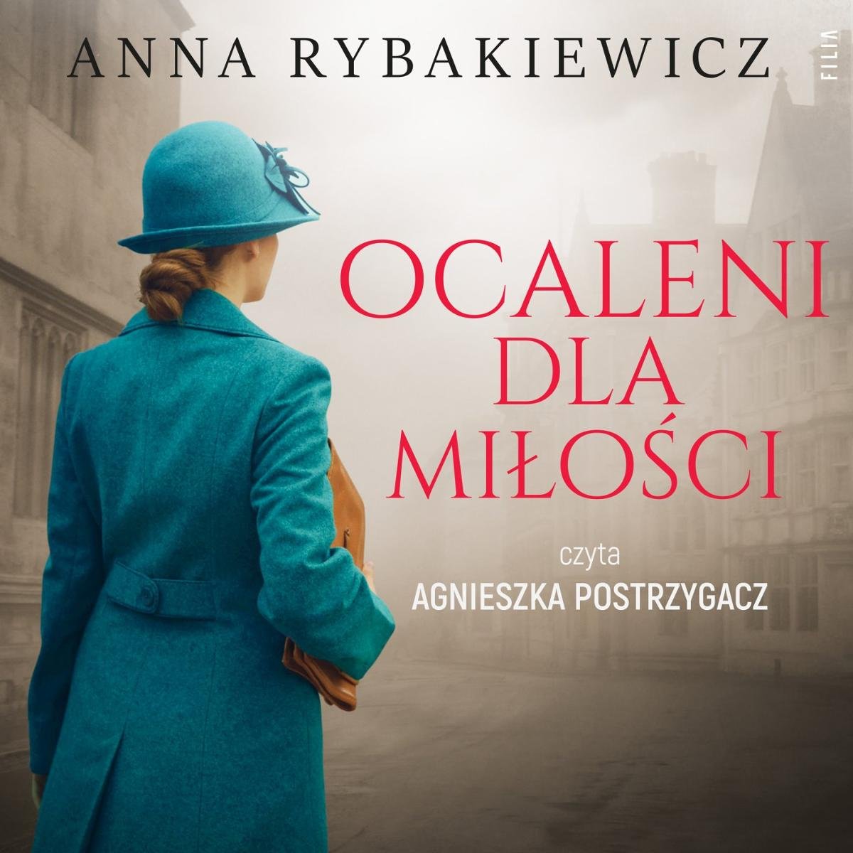 Ocaleni dla miłości audiobook Anna Rybakiewicz Audiobook Sklep