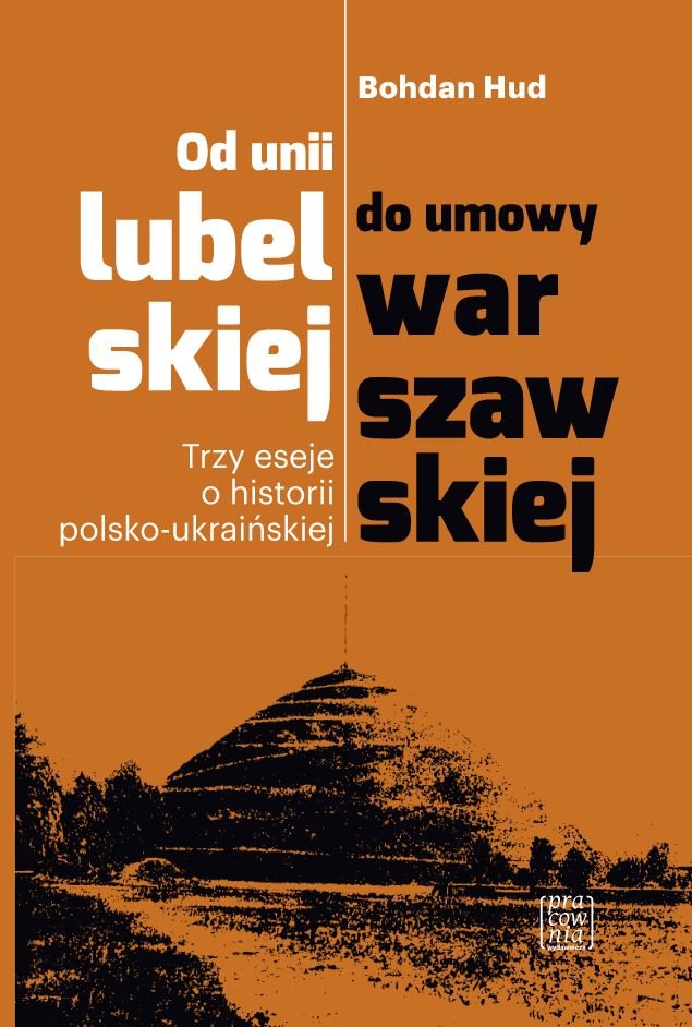 Od unii lubelskiej do umowy warszawskiej Hud Bohdan Książka w Empik