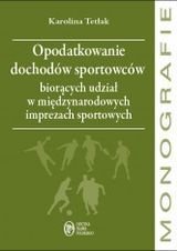 Opodatkowanie dochodów sportowców - Tetłak Karolina