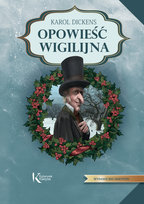 Opowieść wigilijna Lektura z opracowaniem Dickens Charles Książka