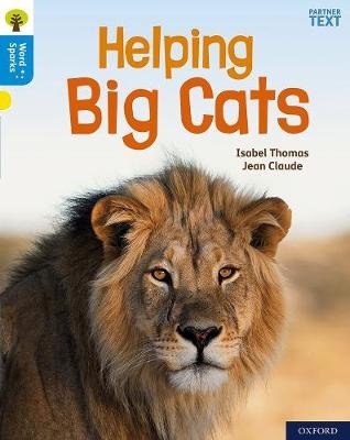 Oxford Reading Tree Word Sparks Level 3 Helping Big Cats Isabel