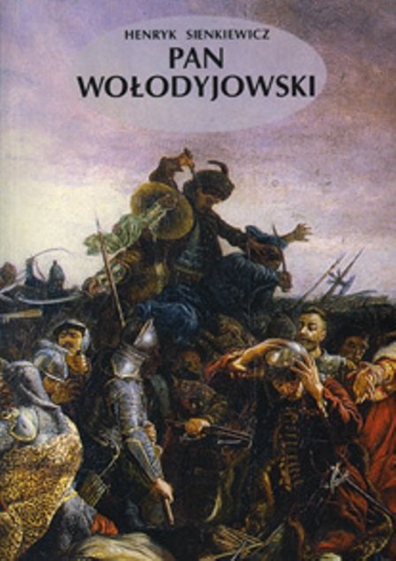 Pan Wołodyjowski Sienkiewicz Henryk Książka w Empik