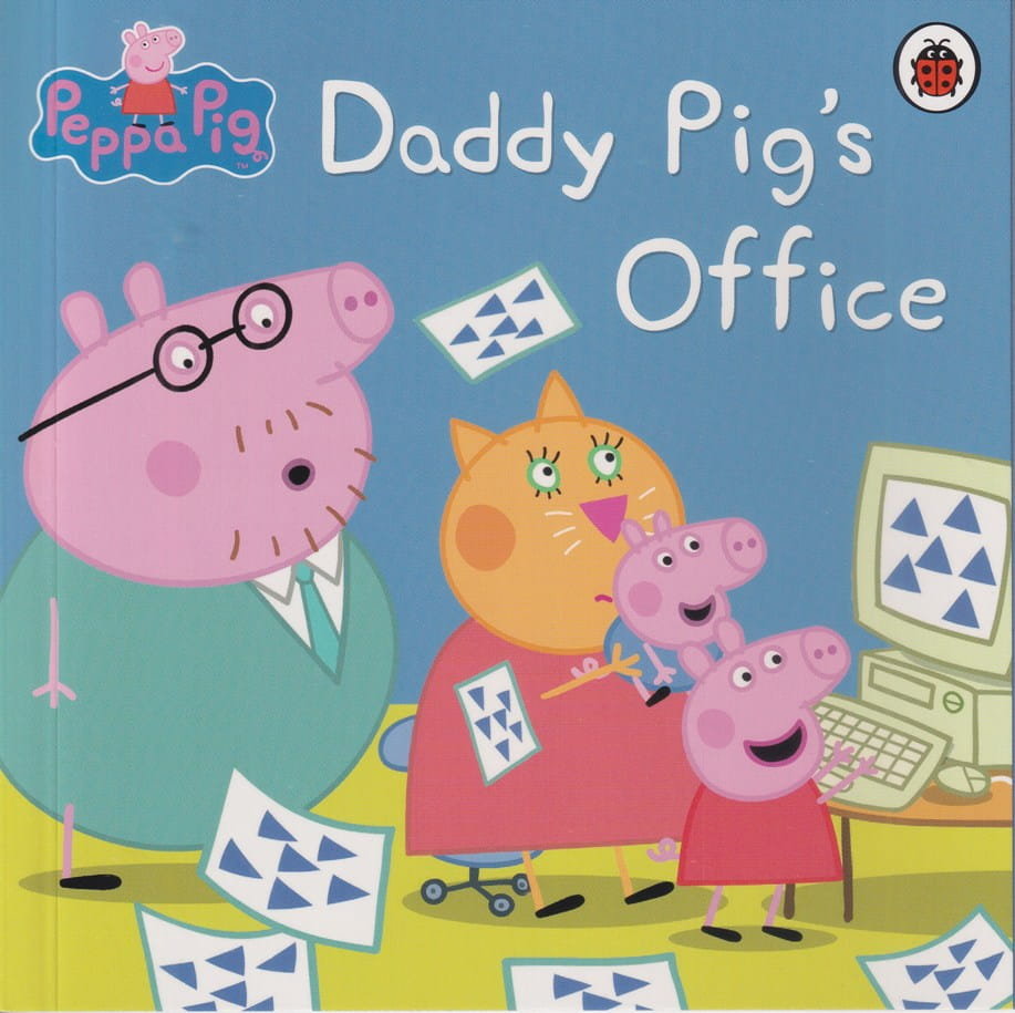 Peppa Pig Daddy Pig S Office Opracowanie Zbiorowe Ksi Ka W Empik