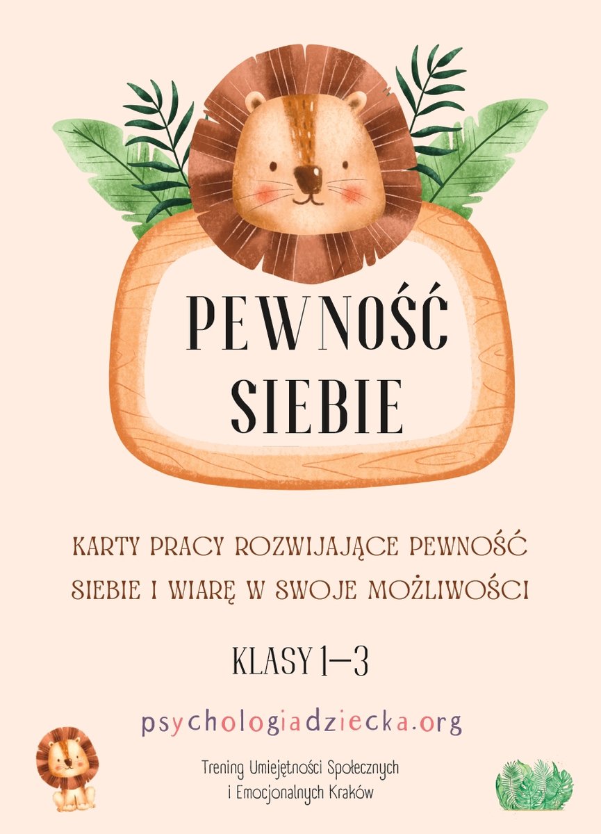 Pewność siebie Karty pracy rozwijające pewność siebie i wiarę w swoje