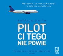 Pilot Ci Tego Nie Powie Smith Patrick Ksi Ka W Empik