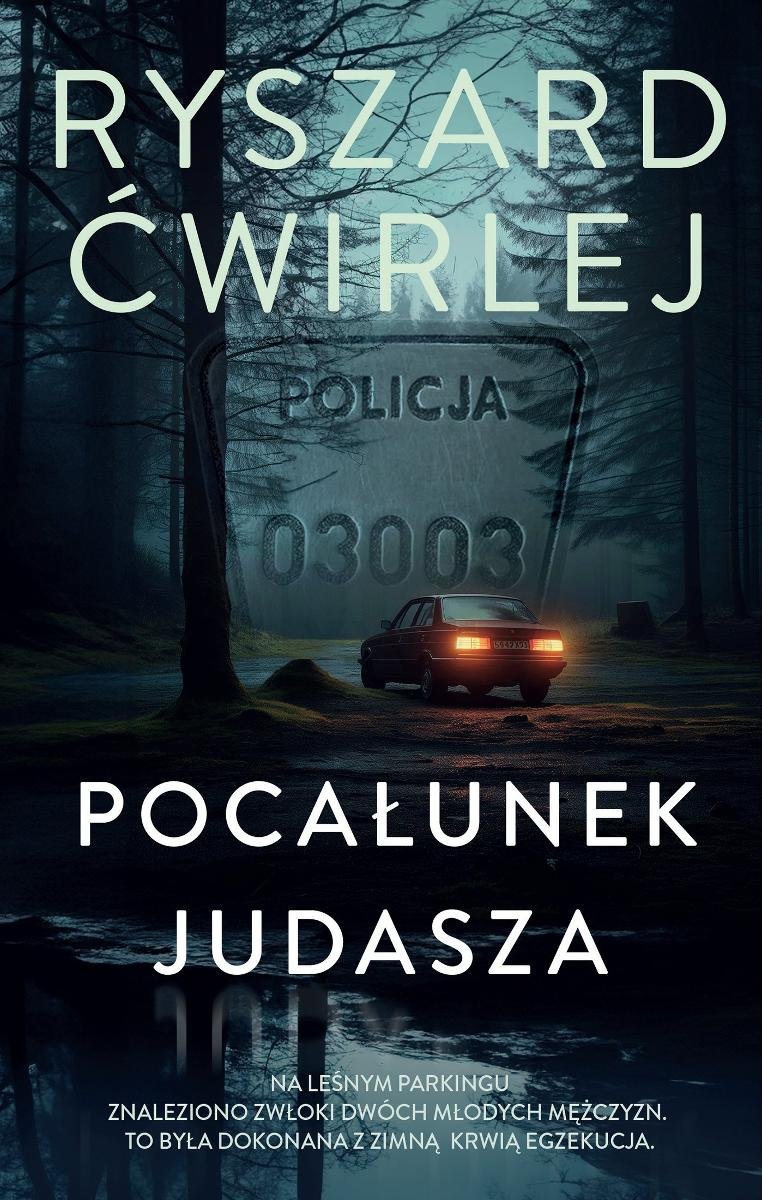 Pocałunek Judasza Ćwirlej Ryszard Ebook Sklep EMPIK