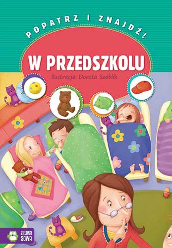 Popatrz i znajdź W przedszkolu Opracowanie zbiorowe Książka w Empik