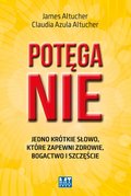 Potęga Nie. Jedno krótkie słowo, które zapewni ...