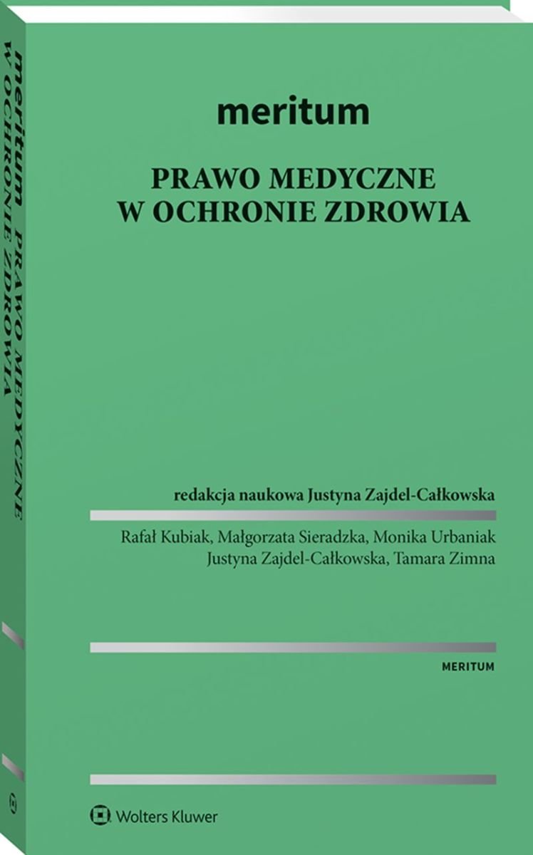 Prawo Medyczne W Ochronie Zdrowia Meritum Opracowanie Zbiorowe