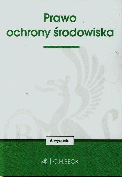 Prawo ochrony środowiska Opracowanie zbiorowe Książka w Empik