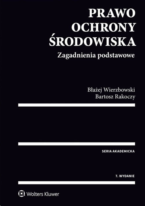 Prawo Ochrony Rodowiska Zagadnienia Podstawowe Wierzbowski B A Ej