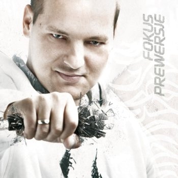 Prewersje - Fokus