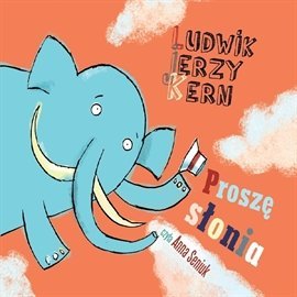 Proszę słonia - Kern Ludwik Jerzy
