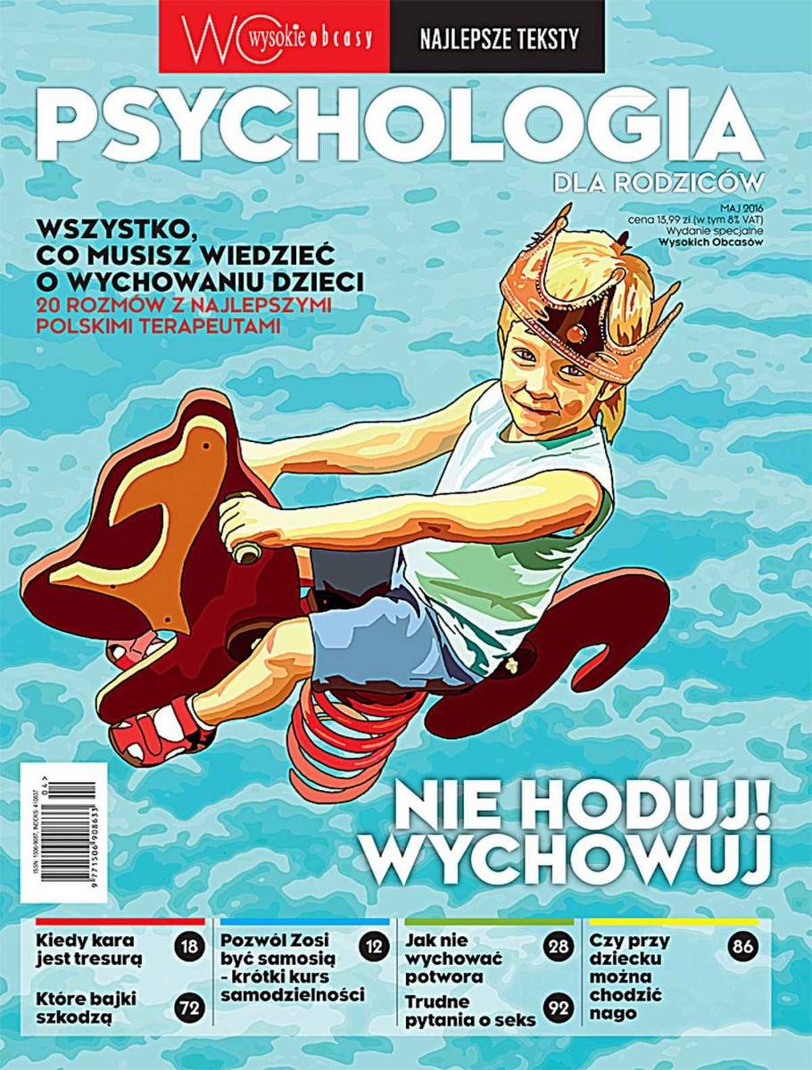 Psychologia Dla Rodzic W Wysokie Obcasy Wydanie Specjalne Ebook