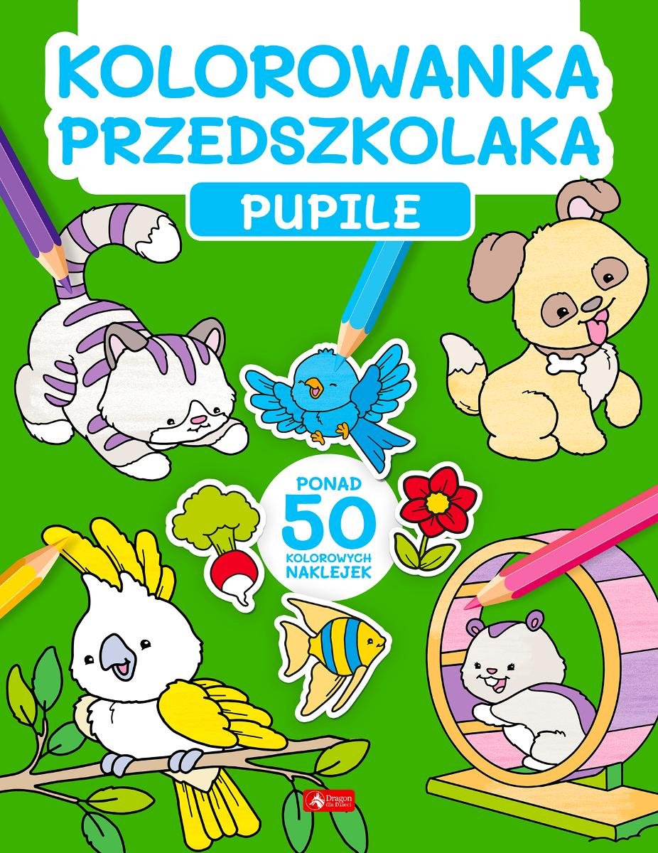 Pupile Kolorowanka przedszkolaka Opracowanie zbiorowe Książka w Empik