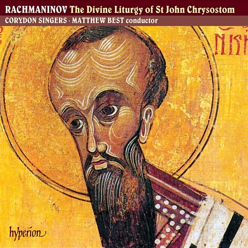 Rachmaninoff The Divine Liturgy Of St John Chrysostom Corydon