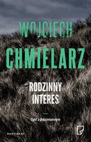 Rodzinny interes Chmielarz Wojciech Książka w Empik