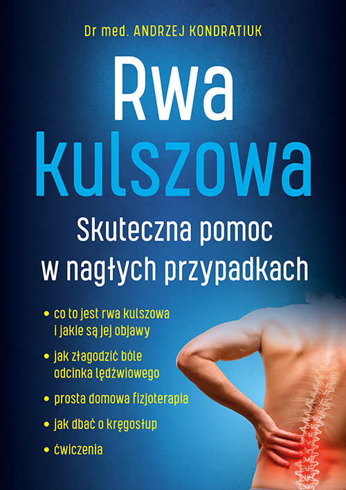 Rwa kulszowa Skuteczna pomoc w nagłych przypadkach Andrzej