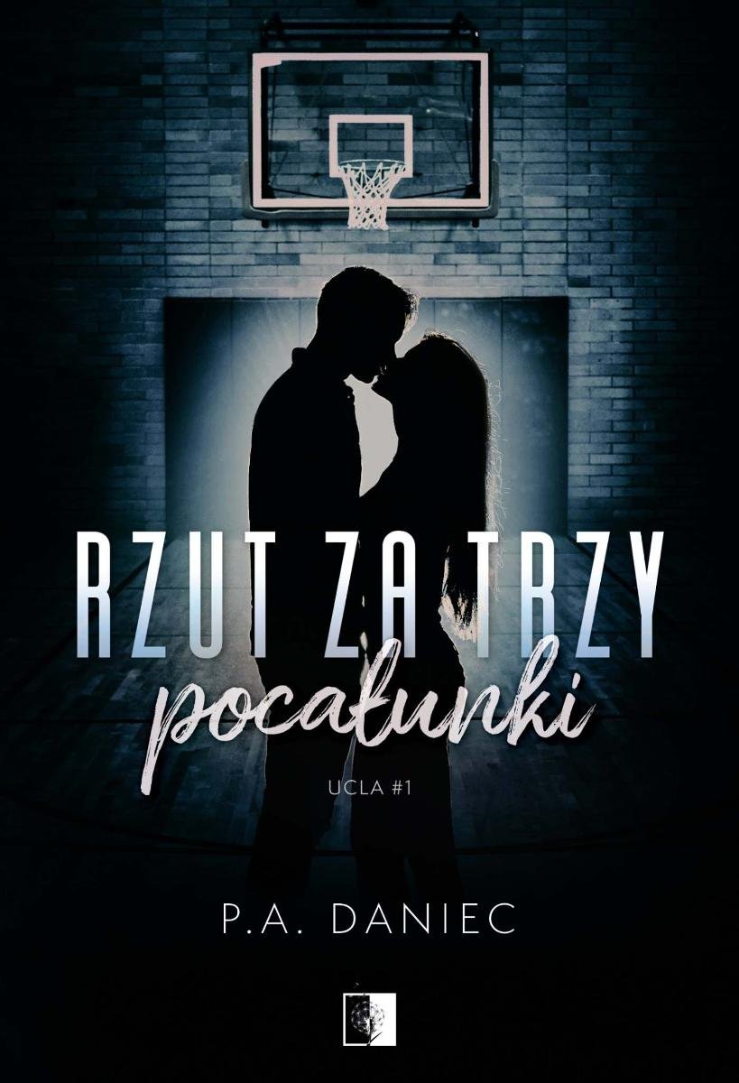 Rzut za trzy pocałunki P A Daniec Ebook Sklep EMPIK