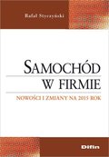 Samochód w firmie. Nowości i zmiany na 2015 rok