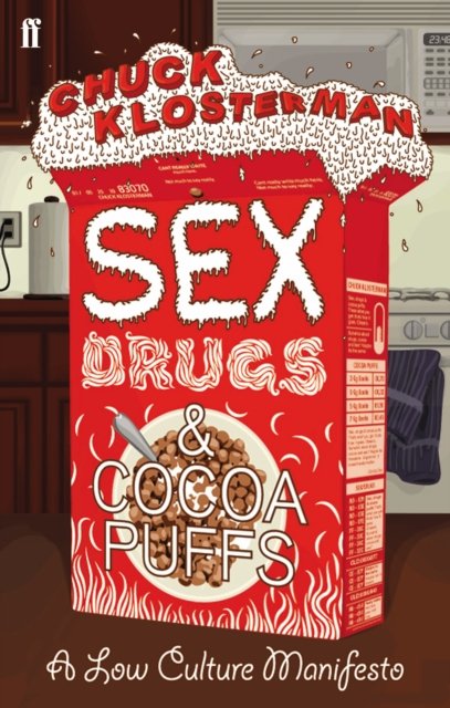 Sex Drugs And Cocoa Puffs Klosterman Chuck Ksi Ka W Empik