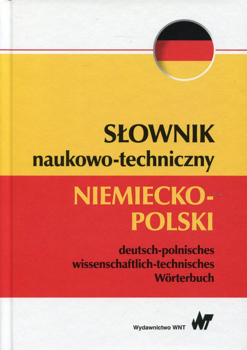 S Ownik Naukowo Techniczny Niemiecko Polski Opracowanie Zbiorowe