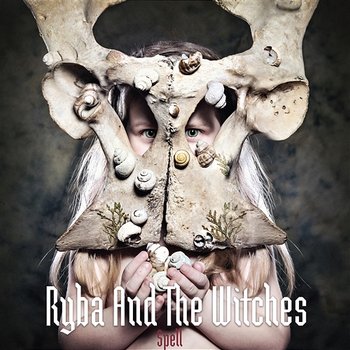 Spell - Ryba And The Witches