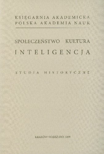 Społeczeństwo Kultura Inteligencja Studia Historyczne Opracowanie