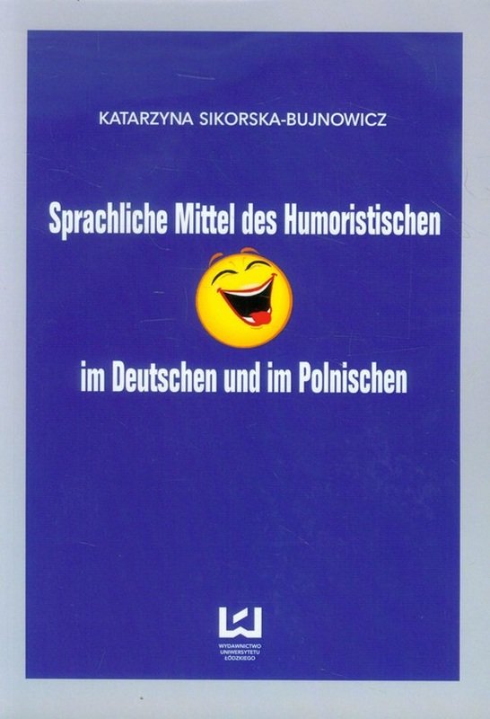 sprachliche mittel des humoristischen sikorska bujnowicz katarzyna ksi u0105 u017cka w sklepie empik com Interpretation Küchenuhr Sprachliche Mittel ~ sprachliche mittel des humoristischen sikorska bujnowicz katarzyna ksi u0105 u017cka w sklepie empik com