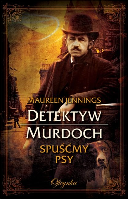 Spuśćmy psy Maureen Jennings