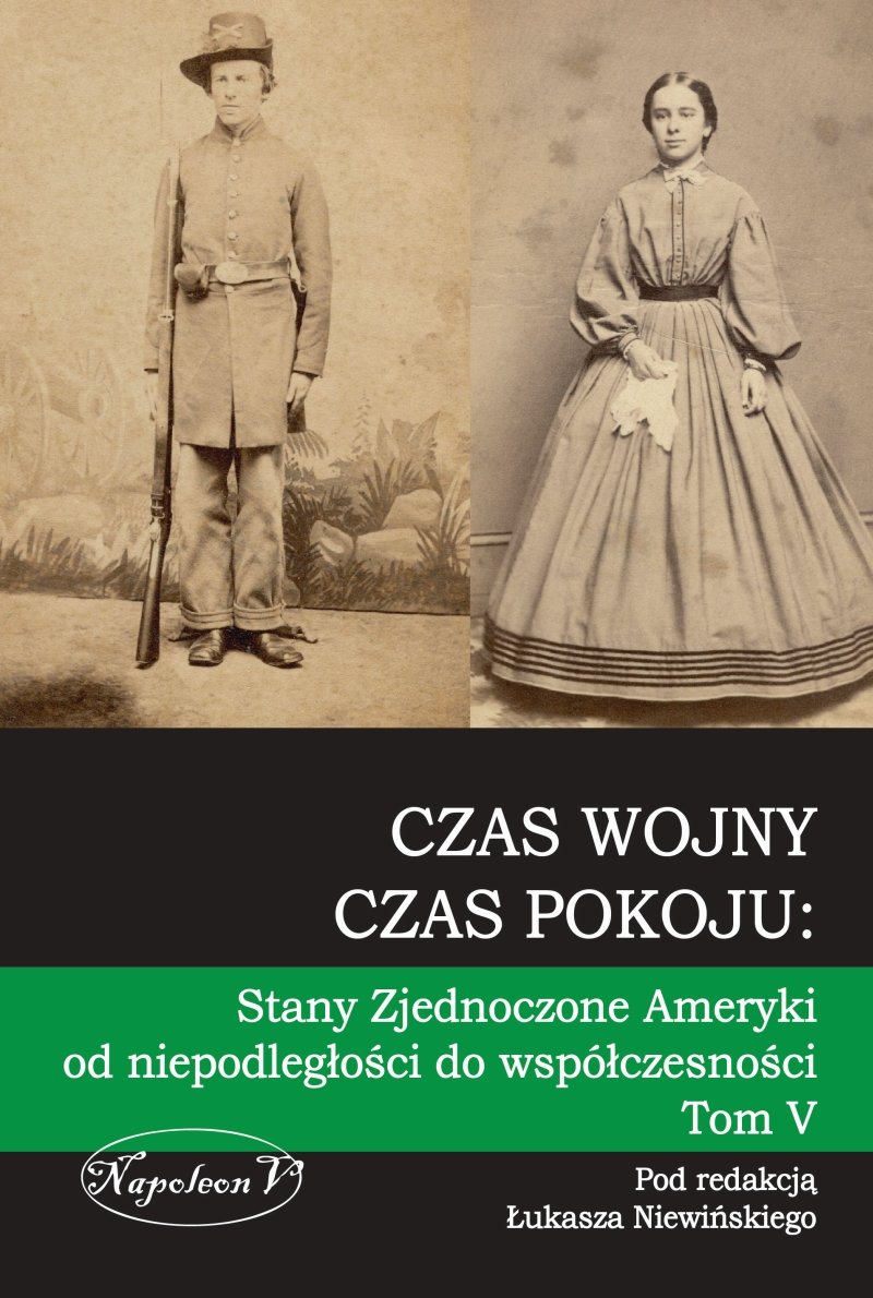 Stany Zjednoczone Ameryki od niepodległości do współczesności Czas