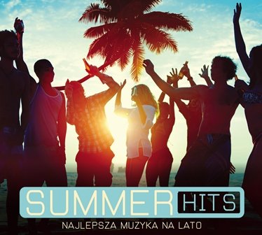 Summer Hits Najlepsza Muzyka Na Lato Various Artists Muzyka Sklep