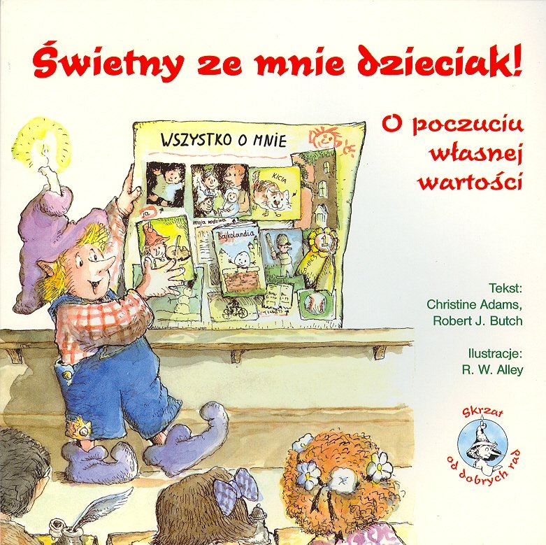 Wietny Ze Mnie Dzieciak O Poczuciu W Asnej Warto Ci Adams Christine