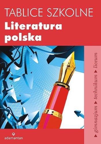 Tablice Szkolne Literatura Polska Opracowanie Zbiorowe Ksi Ka W Empik