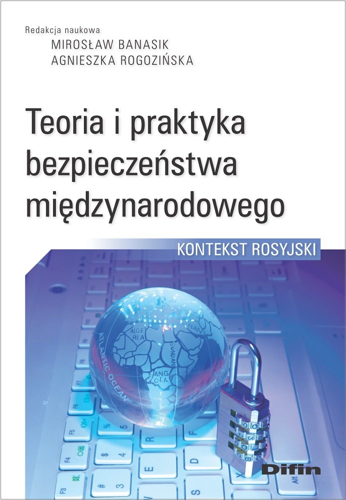 Teoria I Praktyka Bezpiecze Stwa Mi Dzynarodowego Opracowanie