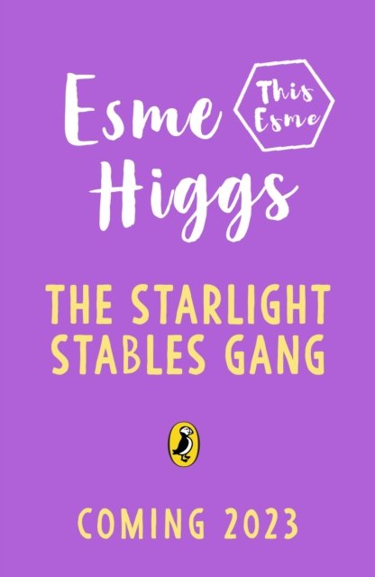 The Starlight Stables Gang Esme Higgs Książka w Empik