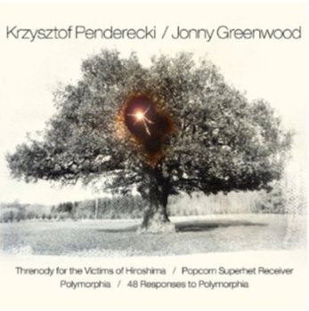 Threnody for the Victims of Hiroshima - Penderecki Krzysztof, Greenwood Jonny
