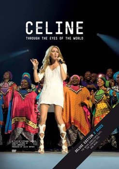 Through the Eyes of the World (Deluxe Edition) - Dion Celine
